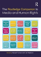 Book Cover for The Routledge Companion to Media and Human Rights by Howard City University London, UK Tumber