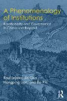 Book Cover for A Phenomenology of Institutions by Raul Lejano, Jia Guo, Hongping Lian, Bo Yin