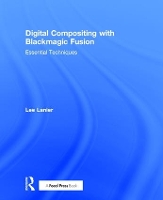 Book Cover for Digital Compositing with Blackmagic Fusion by Lee (Visual Effects Artist, USA) Lanier