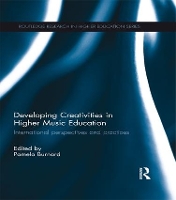 Book Cover for Developing Creativities in Higher Music Education by Pamela Burnard