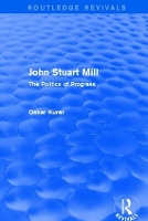 Book Cover for John Stuart Mill (Routledge Revivals) by Oskar Kurer