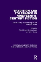 Book Cover for Tradition and Tolerance in Nineteenth Century Fiction by David Howard