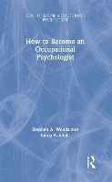 Book Cover for How to Become an Occupational Psychologist by Stephen Woods, Binna Kandola