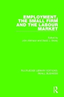 Book Cover for Employment, the Small Firm and the Labour Market by John Atkinson