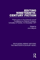 Book Cover for Editing Nineteenth-Century Fiction by Jane Millgate