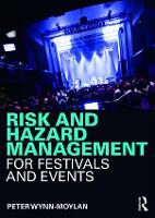 Book Cover for Risk and Hazard Management for Festivals and Events by Peter Wynn-Moylan