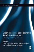 Book Cover for Urbanization and Socio-Economic Development in Africa by Steve KayizziMugerwa