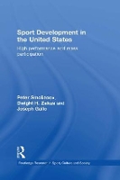 Book Cover for Sport Development in the United States by Peter Smolianov, Dwight Zakus, Joseph Salem State University, US Gallo