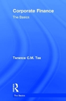 Book Cover for Corporate Finance: The Basics by Terence C.M. (ESCP Europe Business School, UK) Tse
