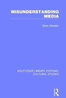 Book Cover for Misunderstanding Media by Brian Winston