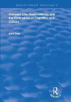 Book Cover for Complex Life: Nonmodernity and the Emergence of Cognition and Culture by Alan Dean