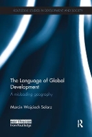 Book Cover for The Language of Global Development by Marcin Solarz