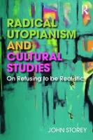 Book Cover for Radical Utopianism and Cultural Studies by John Storey