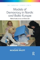 Book Cover for Models of Democracy in Nordic and Baltic Europe by Nicholas Aylott