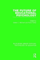 Book Cover for The Future of Educational Psychology by Merlin C. Wittrock