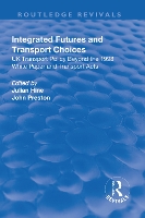 Book Cover for Integrated Futures and Transport Choices by Julian Hine