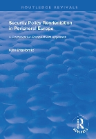 Book Cover for Security Policy Reorientation in Peripheral Europe by Kjell Engelbrekt