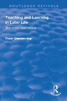 Book Cover for Teaching and Learning in Later Life by Frank Glendenning