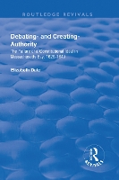 Book Cover for Debating – and Creating – Authority by Elizabeth Dale