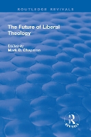 Book Cover for The Future of Liberal Theology by Mark D. Chapman