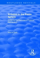 Book Cover for Activism in the Public Sphere by Wayne Clark