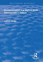 Book Cover for Democratization and Welfare State Development in Taiwan by Christian Aspalter