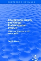 Book Cover for Revival: International Equity and Global Environmental Politics (2001) by Paul G. Harris