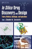 Book Cover for In Silico Drug Discovery and Design by Claudio N. Cavasotto