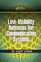 Book Cover for Low-Visibility Antennas for Communication Systems by Albert Sabban