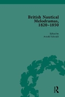 Book Cover for British Nautical Melodramas, 1820–1850 by Arnold California State University, USA Schmidt