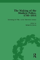 Book Cover for The Making of the Modern Police, 1780–1914, Part I Vol 2 by Paul Lawrence, Francis Dodsworth, Robert M Morris