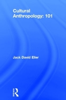 Book Cover for Cultural Anthropology: 101 by Jack David Community College of Denver, USA Eller