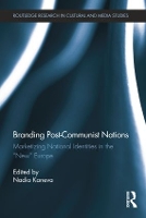 Book Cover for Branding Post-Communist Nations by Nadia Kaneva