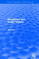 Book Cover for Herodotus and Greek History (Routledge Revivals) by John Hart