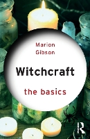 Book Cover for Witchcraft: The Basics by Marion Gibson