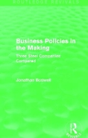 Book Cover for Business Policies in the Making (Routledge Revivals) by Jonathan Boswell