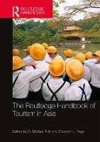 Book Cover for The Routledge Handbook of Tourism in Asia by C Michael Hall