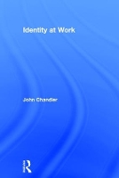 Book Cover for Identity at Work by John Chandler