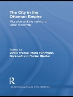 Book Cover for The City in the Ottoman Empire by Ulrike Freitag