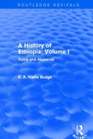 Book Cover for A History of Ethiopia: Volume I (Routledge Revivals) by E. A. Wallis Budge