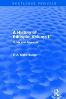 Book Cover for A History of Ethiopia: Volume II (Routledge Revivals) by E. A. Wallis Budge