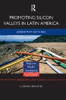 Book Cover for Promoting Silicon Valleys in Latin America by Luciano Ciravegna