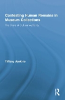 Book Cover for Contesting Human Remains in Museum Collections by Tiffany Jenkins