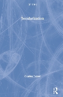 Book Cover for Secularization by Charles Warwick University, UK Turner