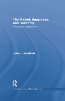 Book Cover for The Market, Happiness, and Solidarity by Peter Gregor