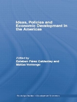 Book Cover for Ideas, Policies and Economic Development in the Americas by Esteban Pérez-Caldentey, Matias (University of Utah, Salt Lake City, USA) Vernengo