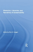 Book Cover for Rhetorics, Literacies, and Narratives of Sustainability by Peter N. Goggin