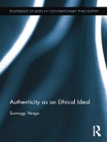 Book Cover for Authenticity as an Ethical Ideal by Somogy Varga