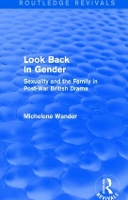 Book Cover for Look Back in Gender (Routledge Revivals) by Michelene Wandor