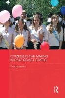 Book Cover for Citizens in the Making in Post-Soviet States by Olena Nikolayenko